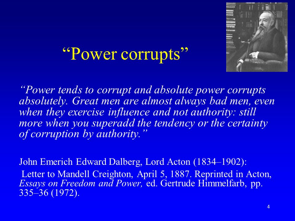 power corrupts and absolute power corrupts absolutely essay