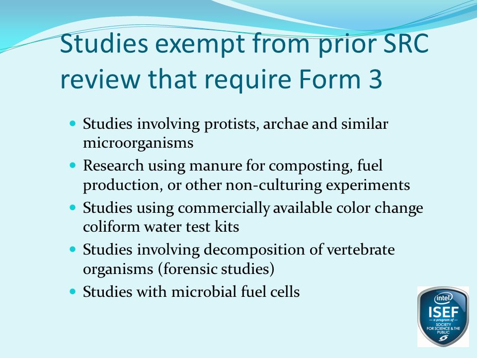 Studies exempt from prior SRC review that require Form 3