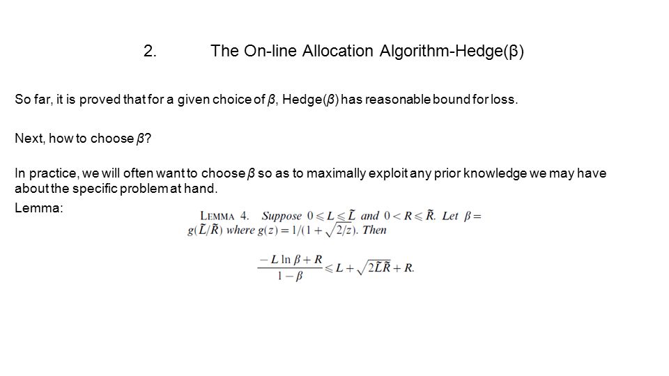 2. The On-line Allocation Algorithm-Hedge(β)