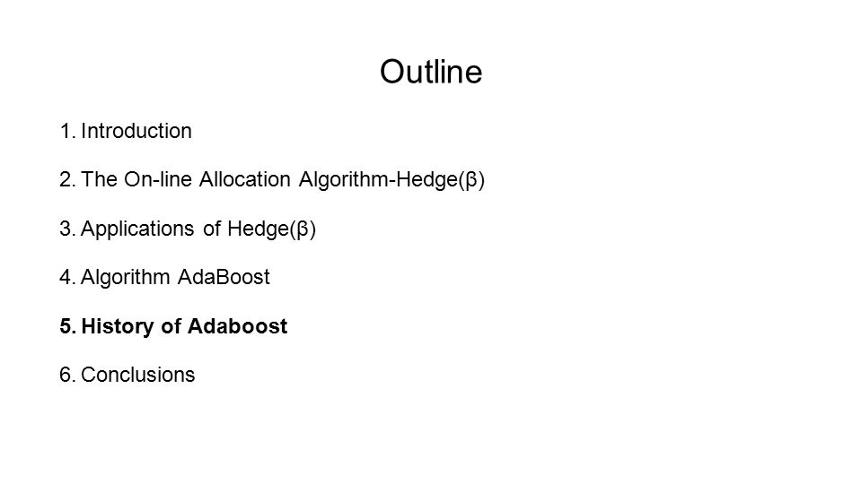Outline Introduction The On-line Allocation Algorithm-Hedge(β)