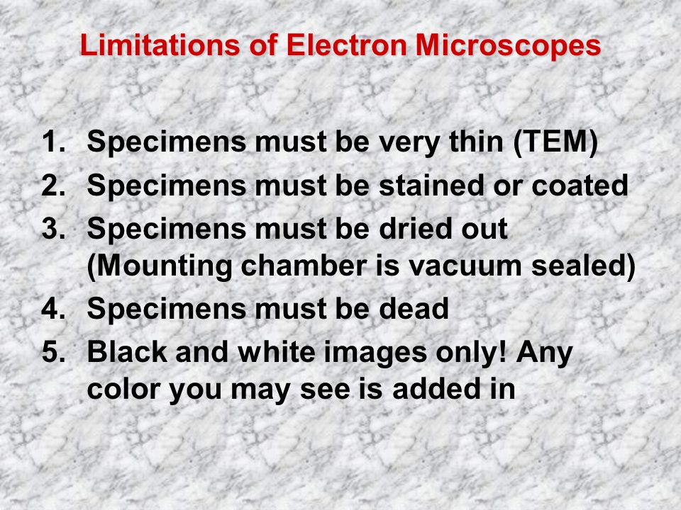 Limitations of Electron Microscopes