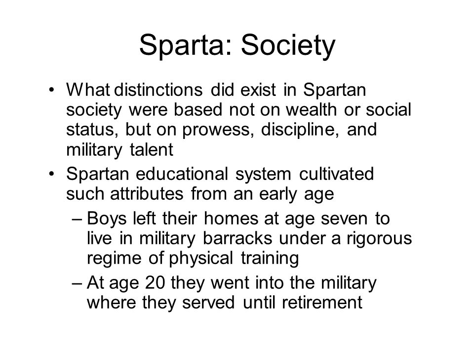 pros of spartan society