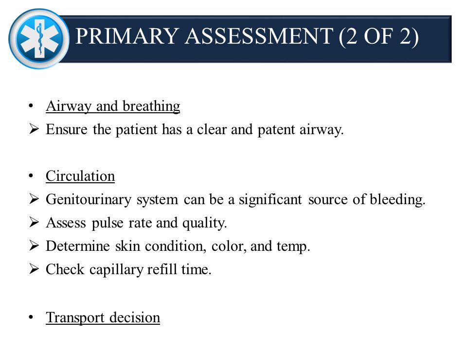 PRIMARY ASSESSMENT (2 OF 2)