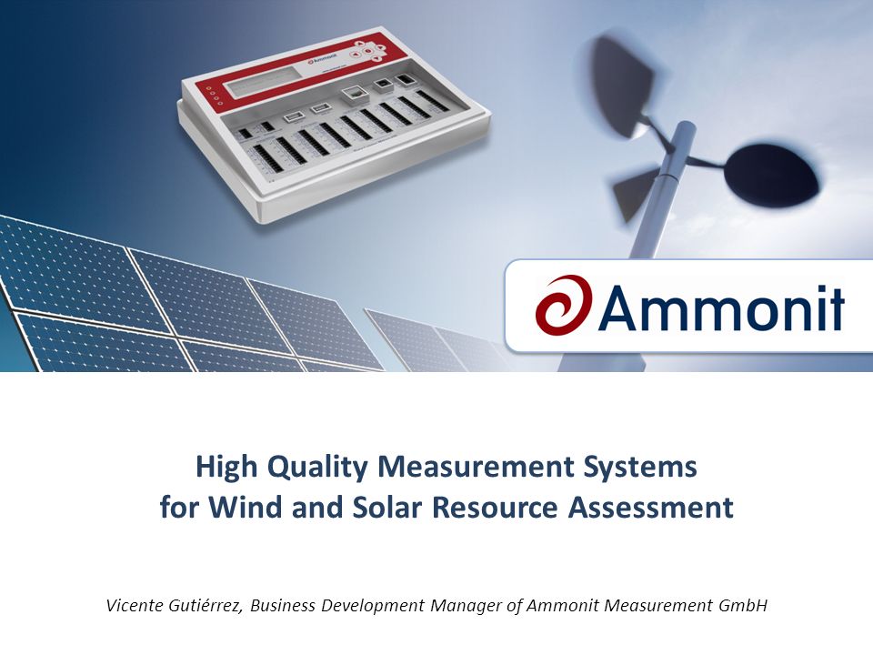 High Quality Measurement Systems for Wind and Solar Resource Assessment