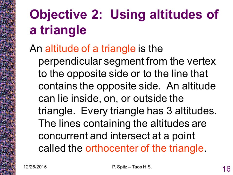 Objective 2: Using altitudes of a triangle