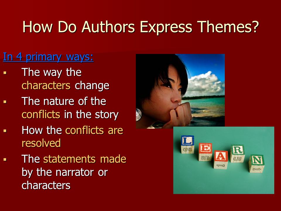 How Do Authors Express Themes