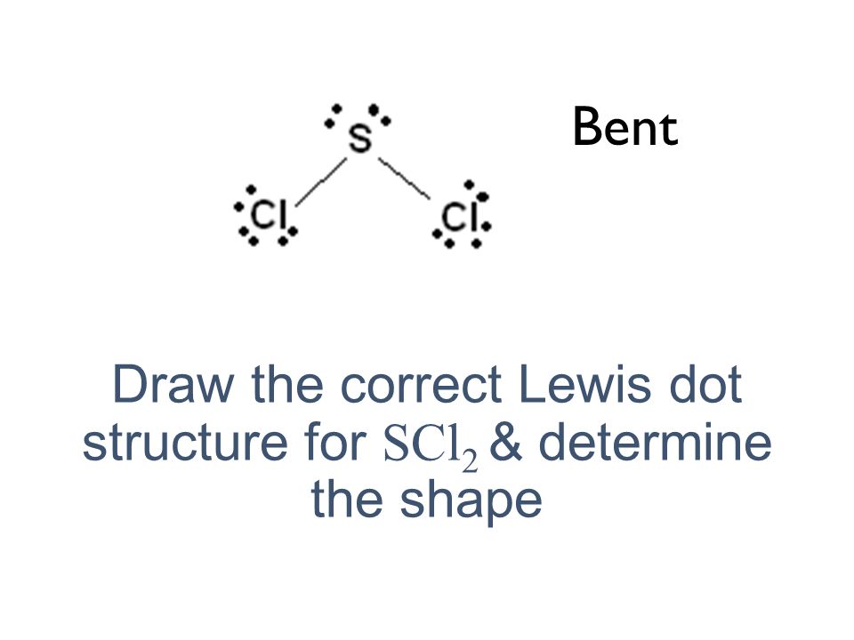 Presentation on theme: "Draw the correct Lewis dot structure for NaCl&...