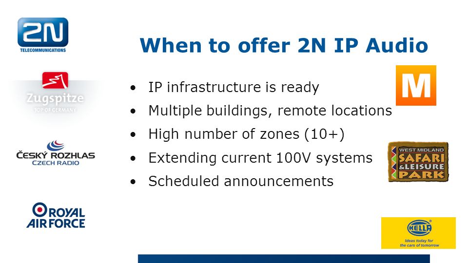 When to offer 2N IP Audio IP infrastructure is ready