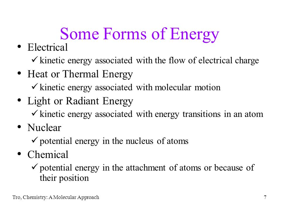 Some Forms of Energy Electrical Heat or Thermal Energy