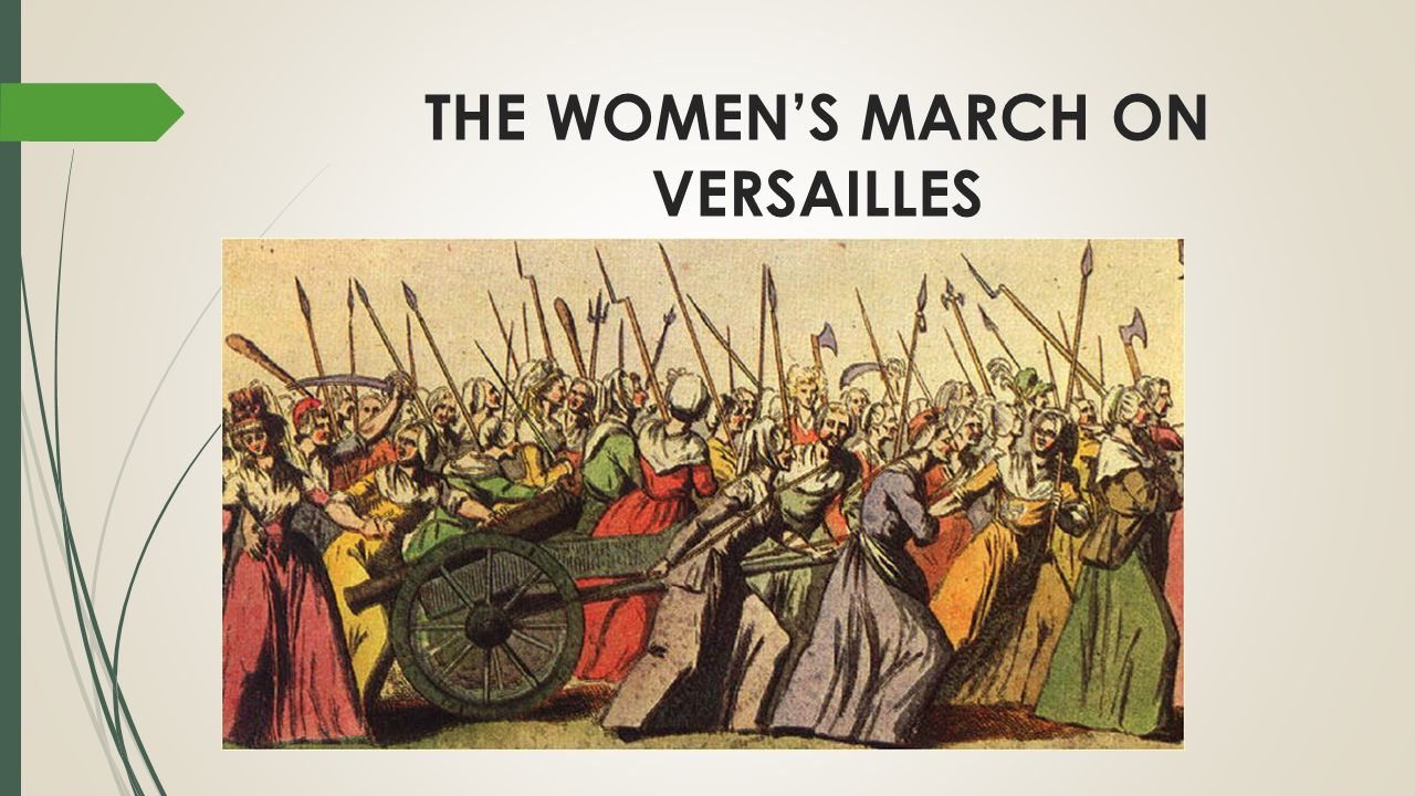 THE WOMEN’S MARCH ON VERSAILLES