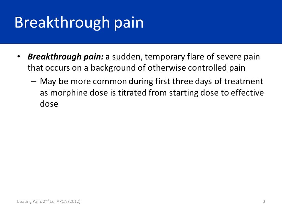 Breakthrough, emergency, and incident pain - ppt video online download Breakthrough, emergency, and incident pain - ppt video online download