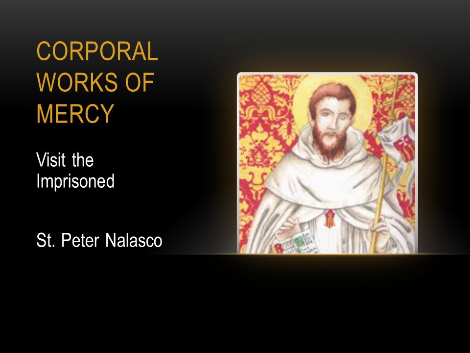 CORPORAL WORKS OF MERCY