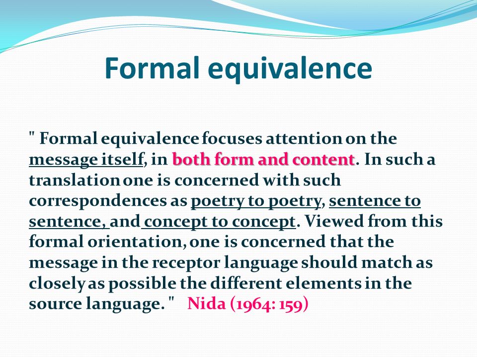 Formal and Dynamic Equivalence and the principle of equivalent effect - ppt  video online download