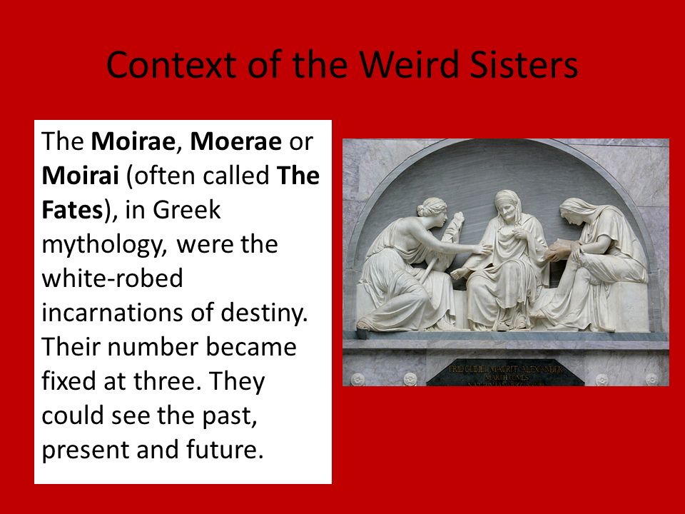 Context of the Weird Sisters