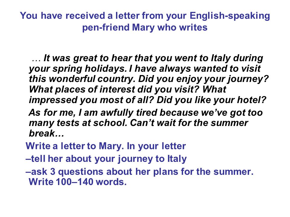 You have received an email message. Write a Letter to your friend about your Holiday. Письмо tell me about your School. You got a Letter from your English friend 6 класс. Письмо по английскому you have received a Letter from your English speaking Pen friend Ann.