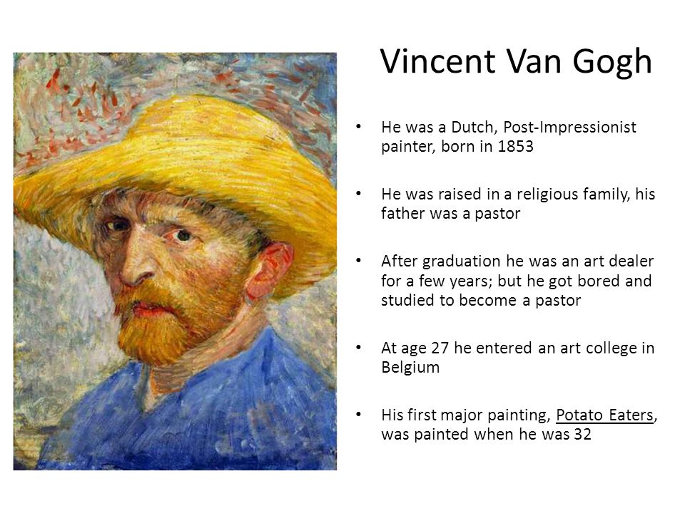 Artist: Vincent Van Gogh - ppt video online download