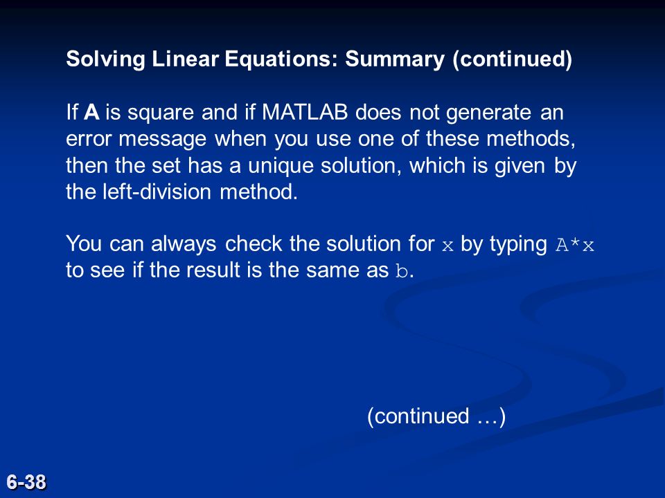Solving Linear Equations: Summary (continued)‏