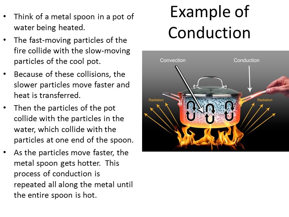 10 examples of conduction convection and radiation