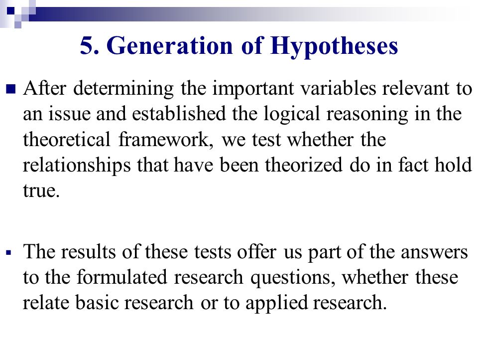 5. Generation of Hypotheses