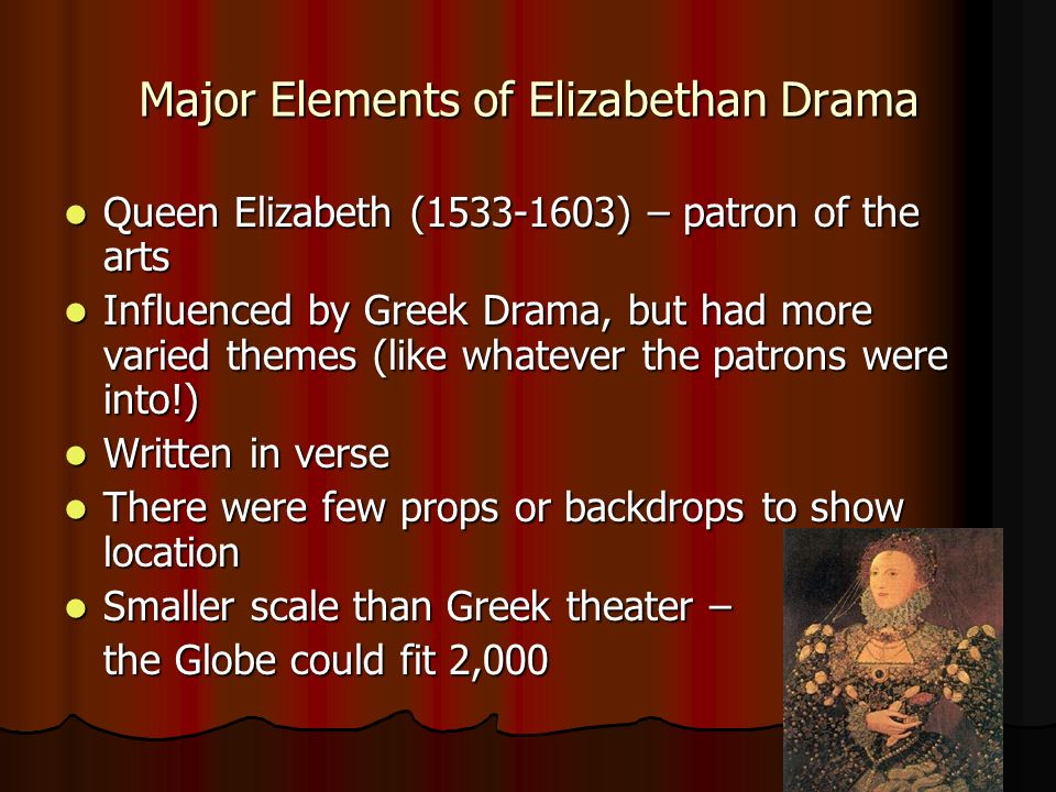 Major Elements of Elizabethan Drama.