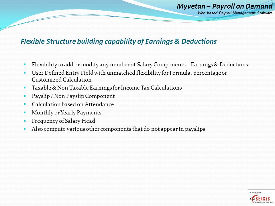 Flexible Structure building capability of Earnings & Deductions