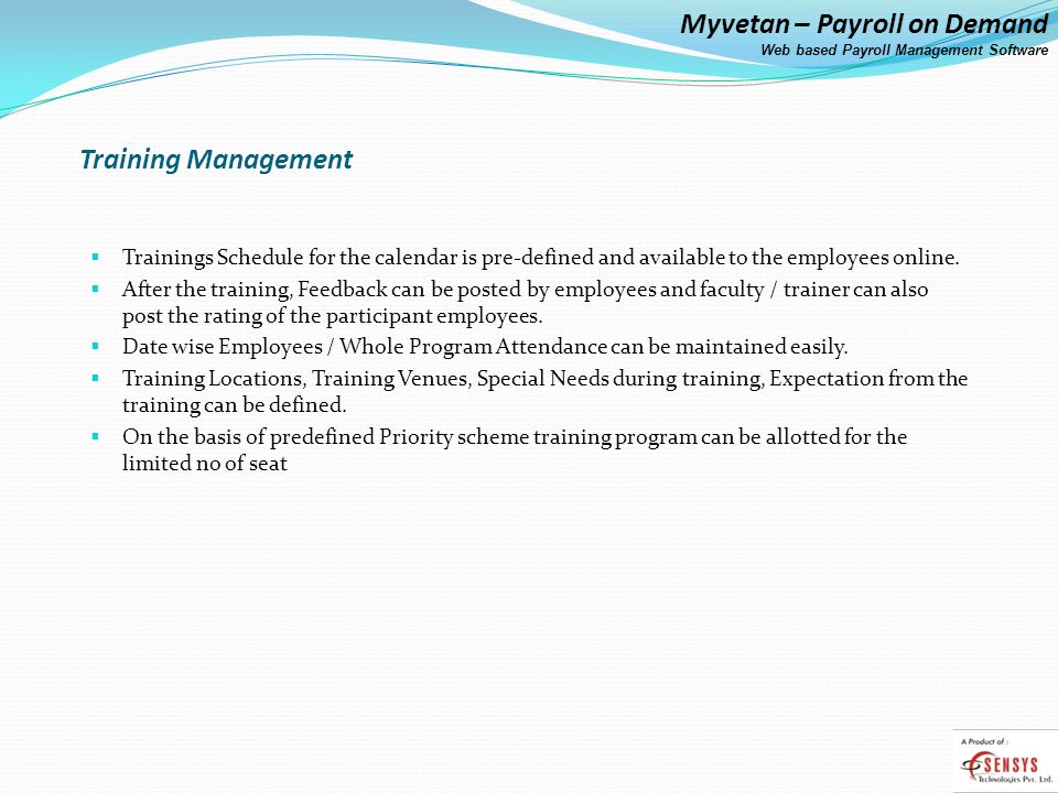 Training Management Trainings Schedule for the calendar is pre-defined and available to the employees online.