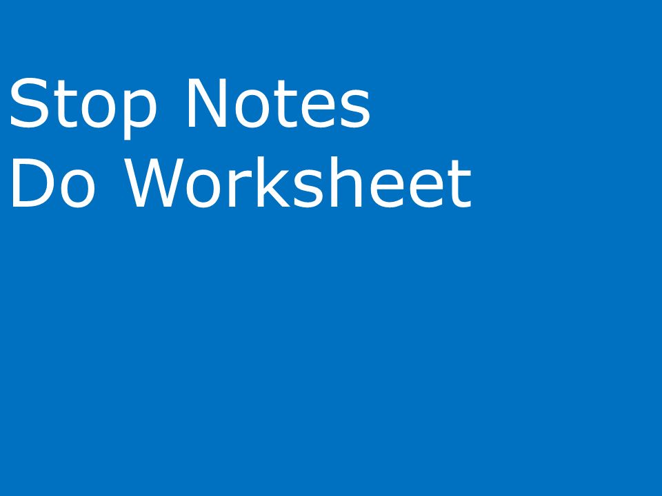 Stop Notes Do Worksheet