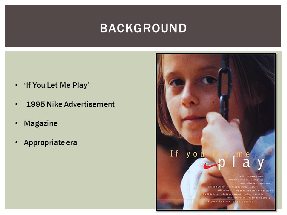 Nike 1995 If You Let Me Play ad