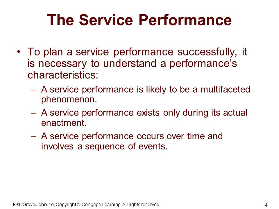 The Service Performance