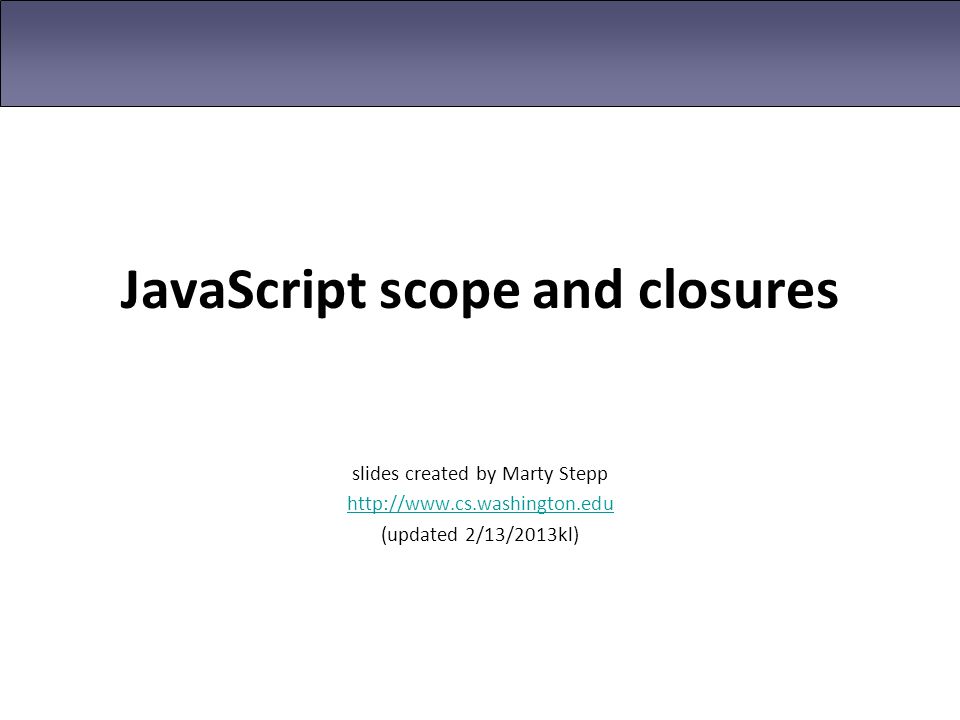 JavaScript scope and closures - ppt download