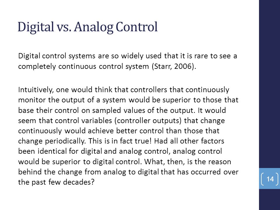 What are the advantages of digital control over analog control?