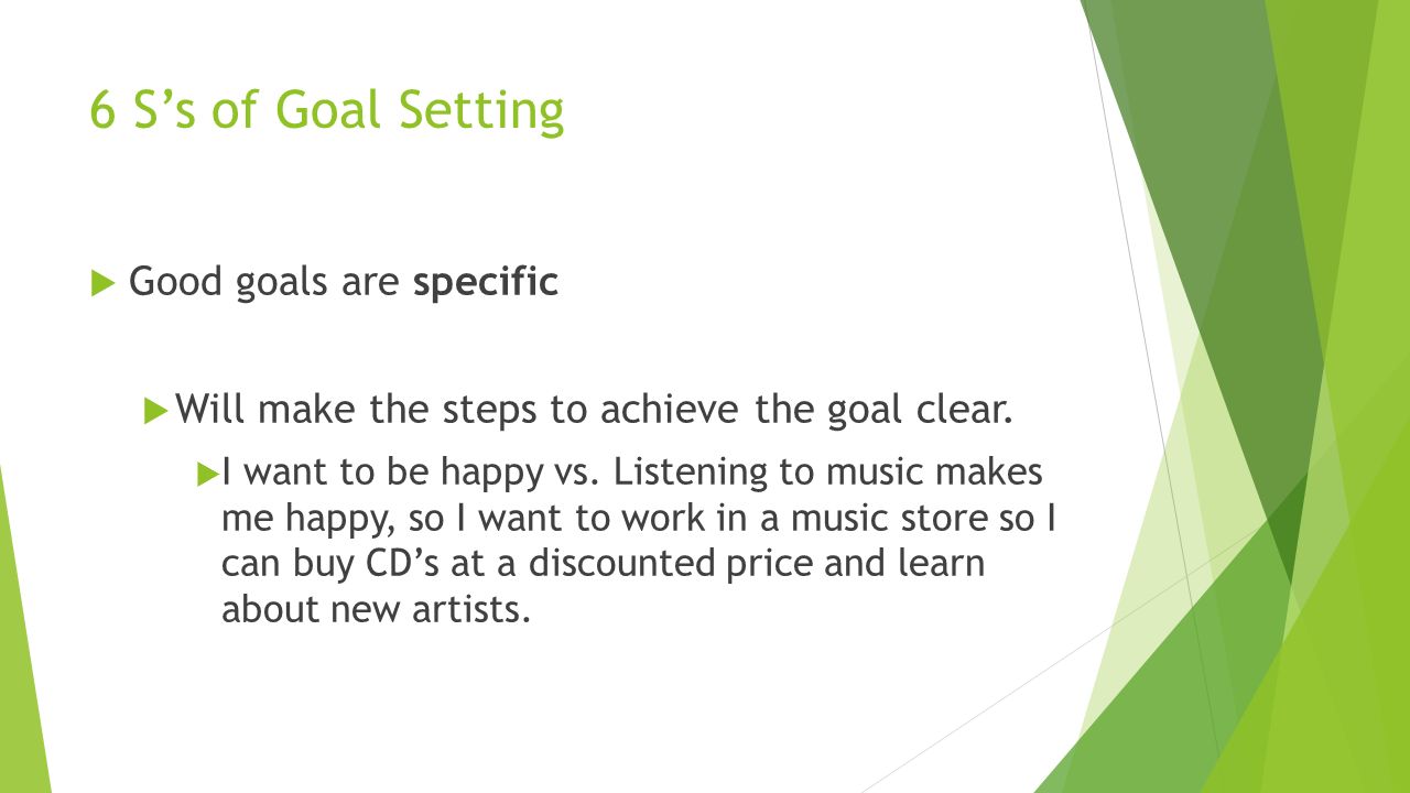 What is a good goal