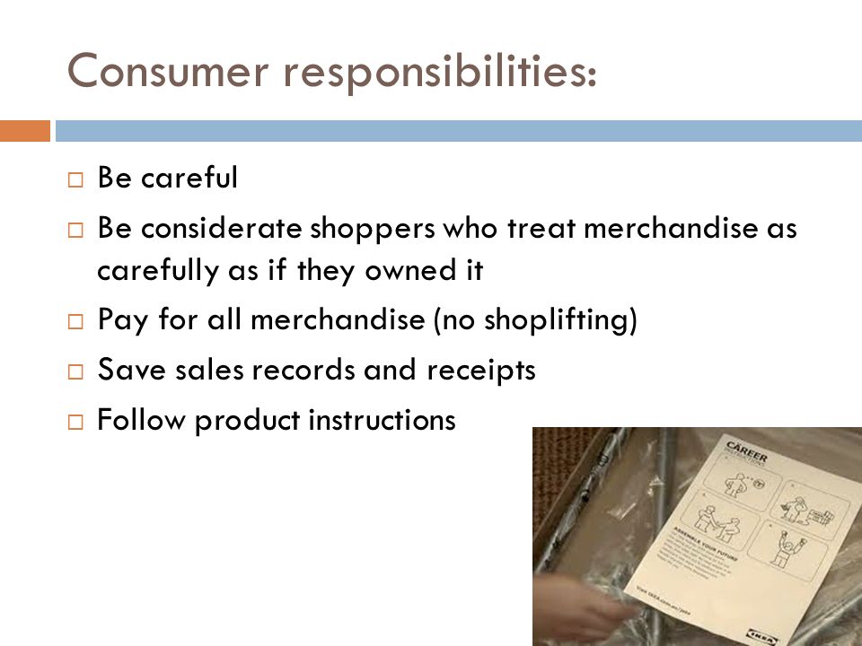 Consumer responsibilities: