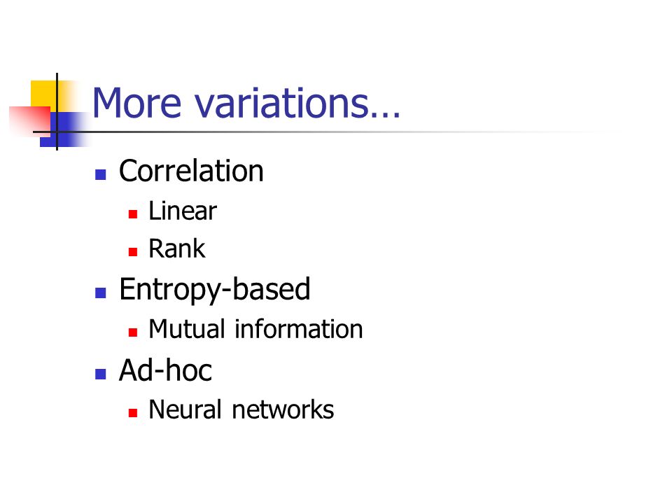 More variations… Correlation Entropy-based Ad-hoc Linear Rank