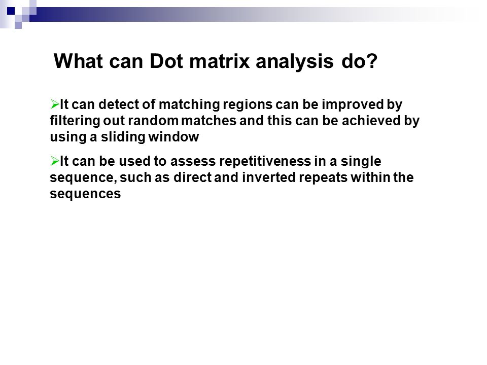 What can Dot matrix analysis do
