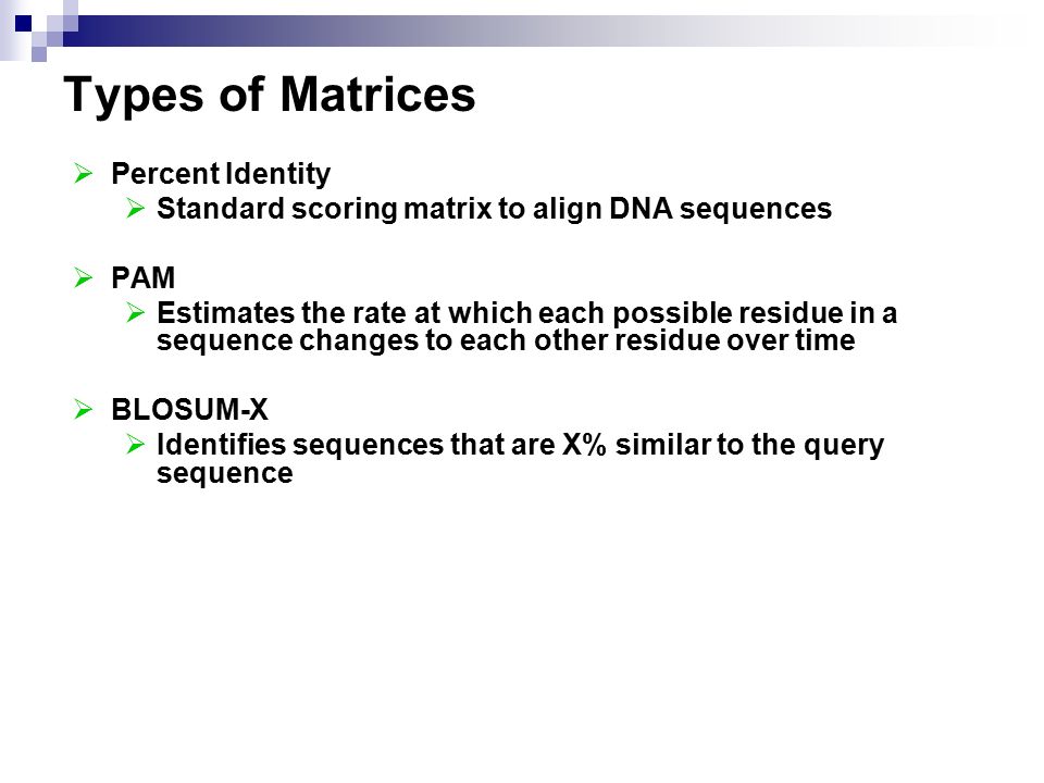 Types of Matrices Percent Identity