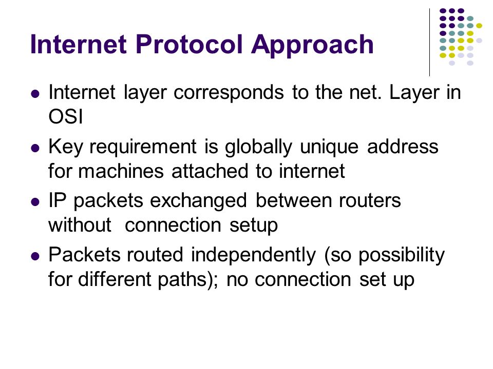 Internet Protocol Approach