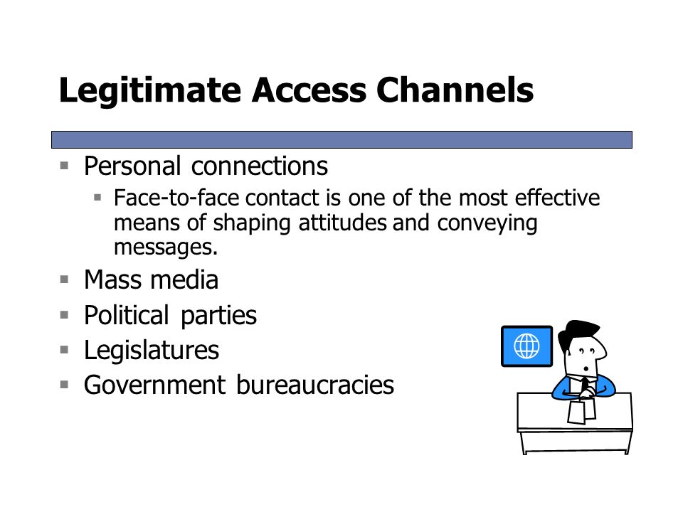 Legitimate Access Channels