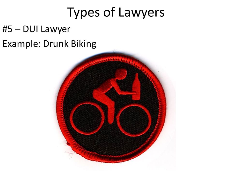 Types of Lawyers #5 – DUI Lawyer Example: Drunk Biking