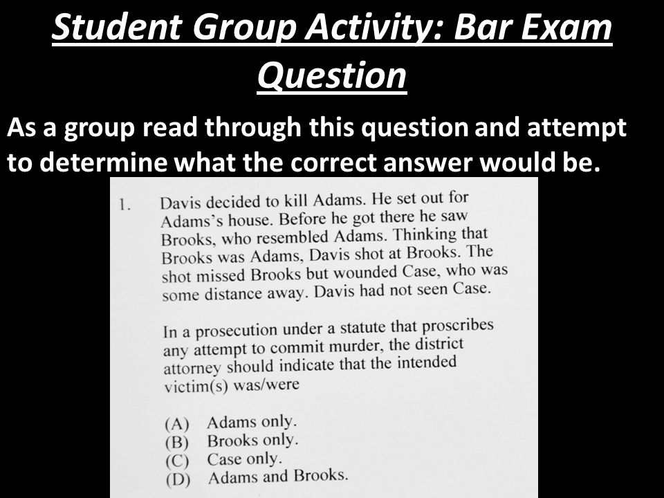 Student Group Activity: Bar Exam Question