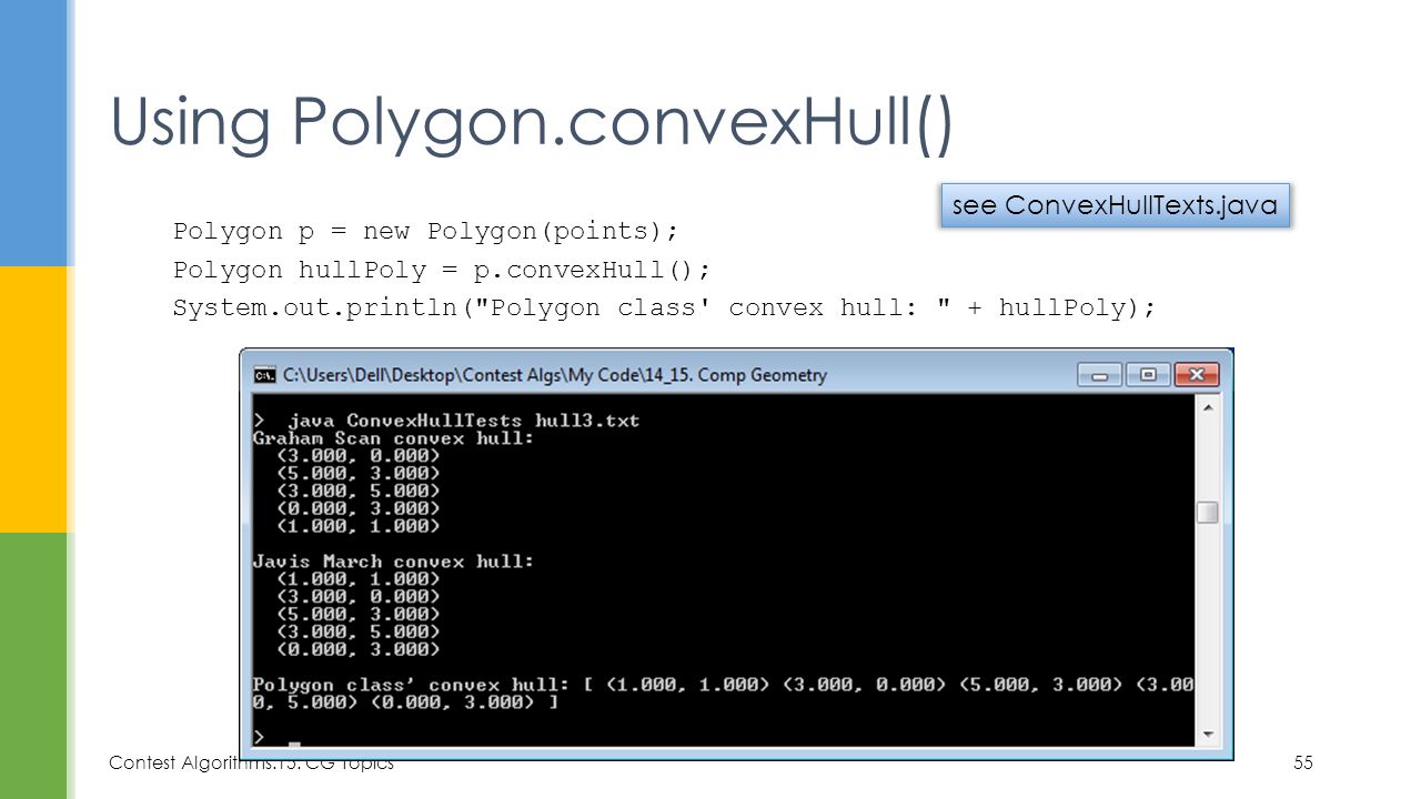 Using Polygon.convexHull()