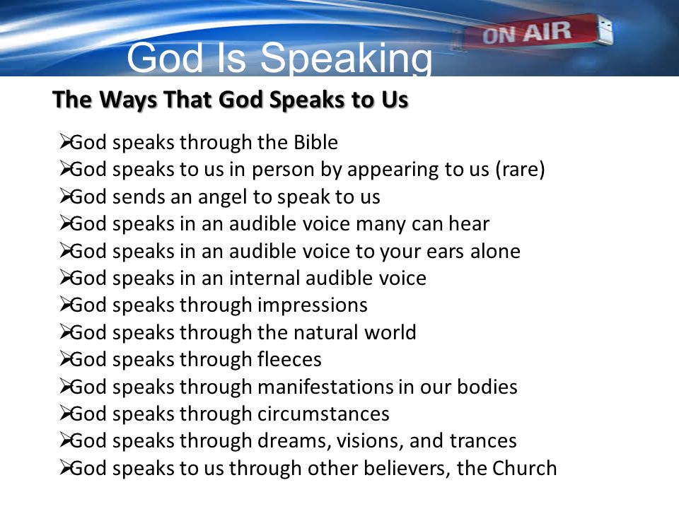 God is … Speaking. - ppt download