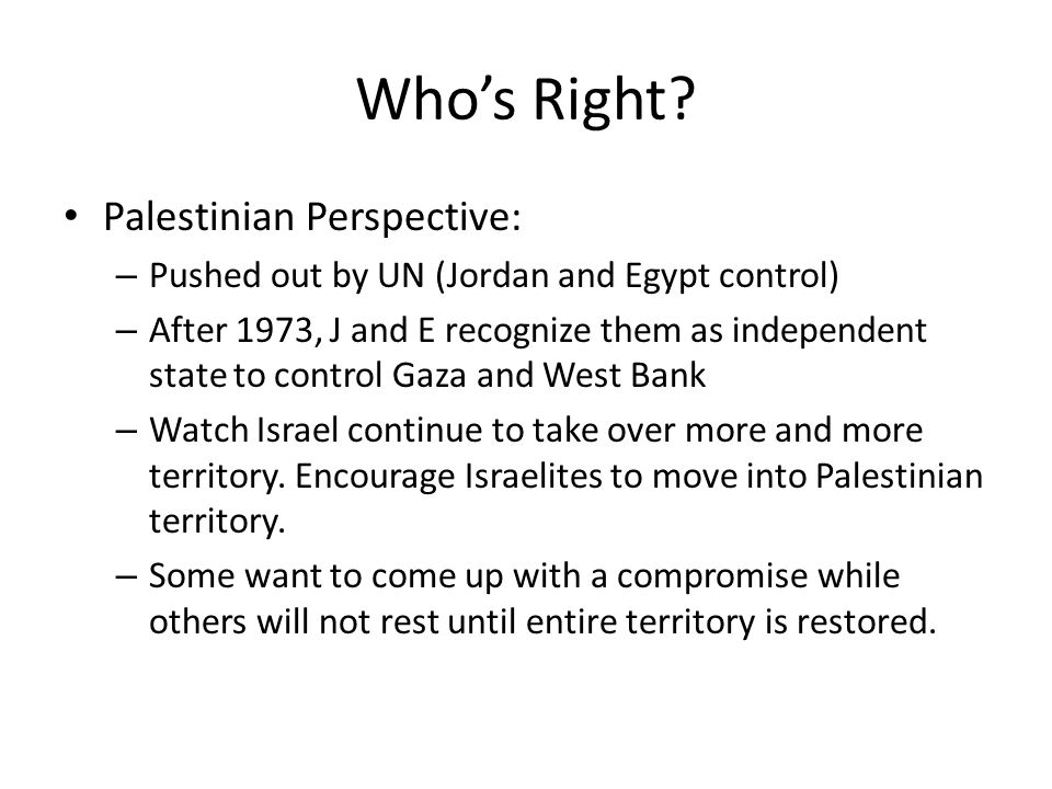 Who’s Right Palestinian Perspective: