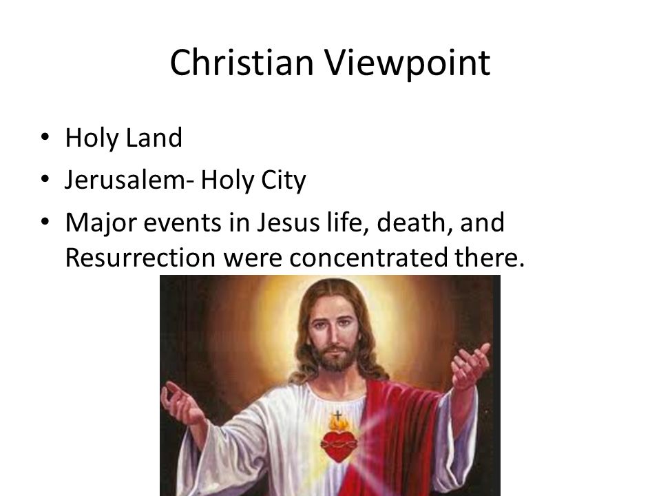 Christian Viewpoint Holy Land Jerusalem- Holy City
