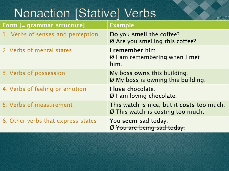 Non continuous verbs. State verbs в английском языке. Стативные глаголы в английском. Глаголы Stative verbs. Глаголы состояния упражнения.