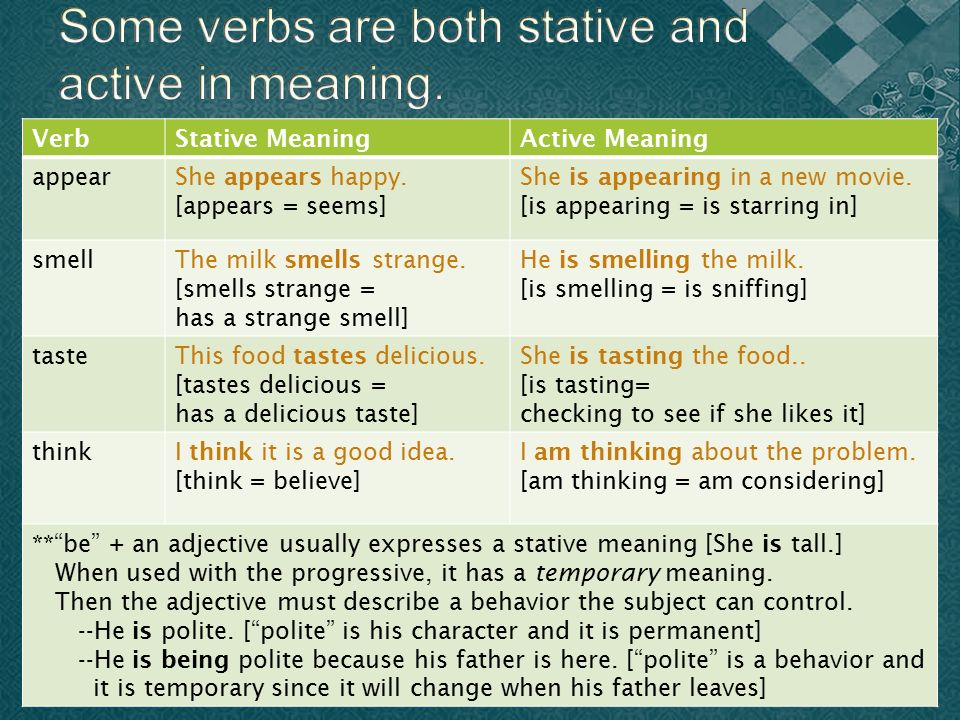 Saw в past continuous. Глаголы Stative verbs список. Глаголы состояния англ яз. Глаголы состояния Stative verbs. Глагрлы сочтояния в анн.