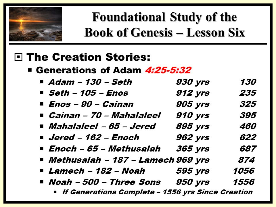 Foundational Study of the Book of Genesis – Lesson Six