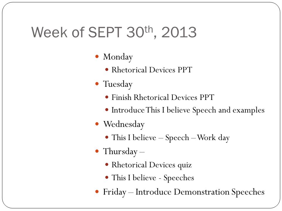 Week of SEPT 30th, 2013 Monday Tuesday Wednesday Thursday –
