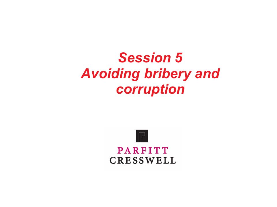 Contents What Does The Law Say About Bribery And Corruption Ppt Download