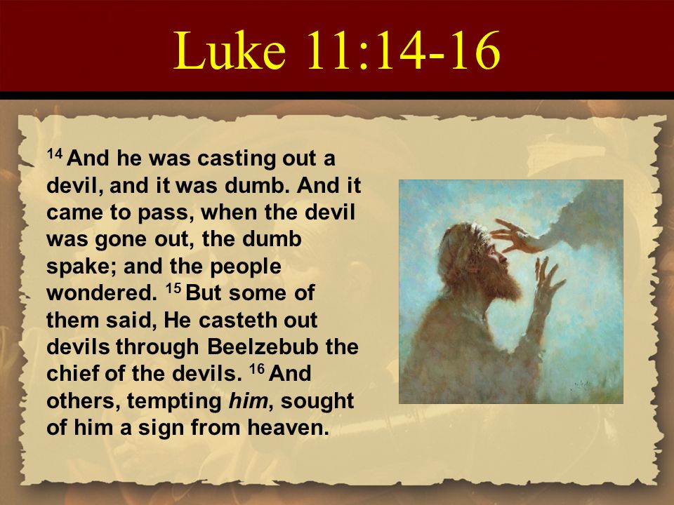Luke 11:14-16